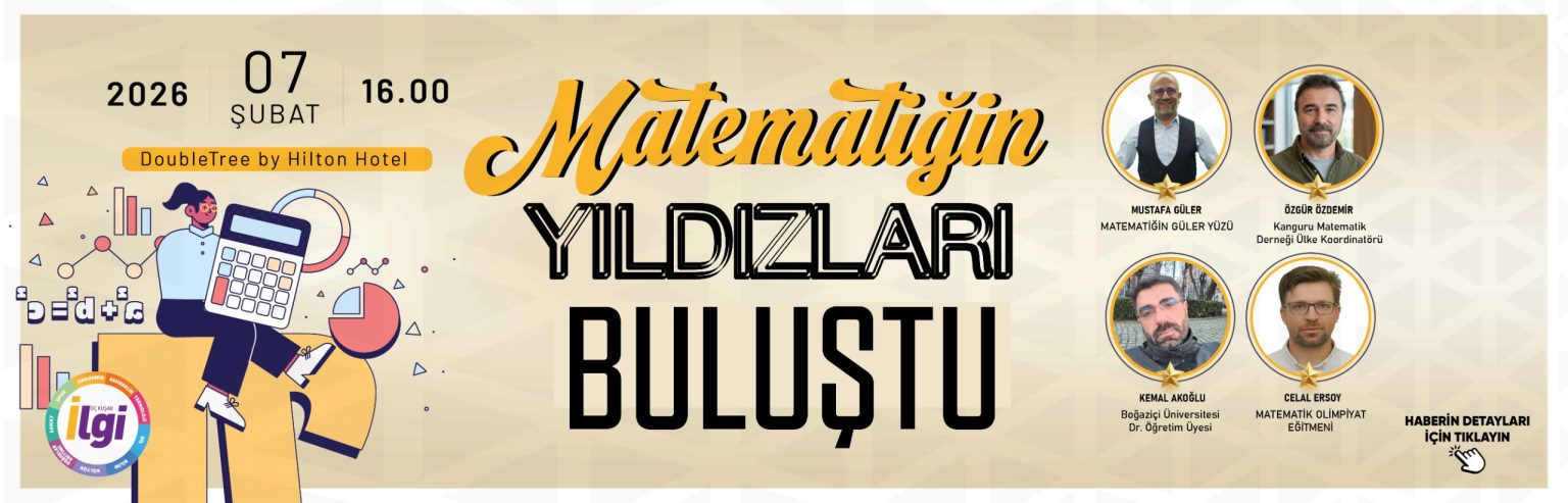 Matematiğin Yıldızları Buluştu